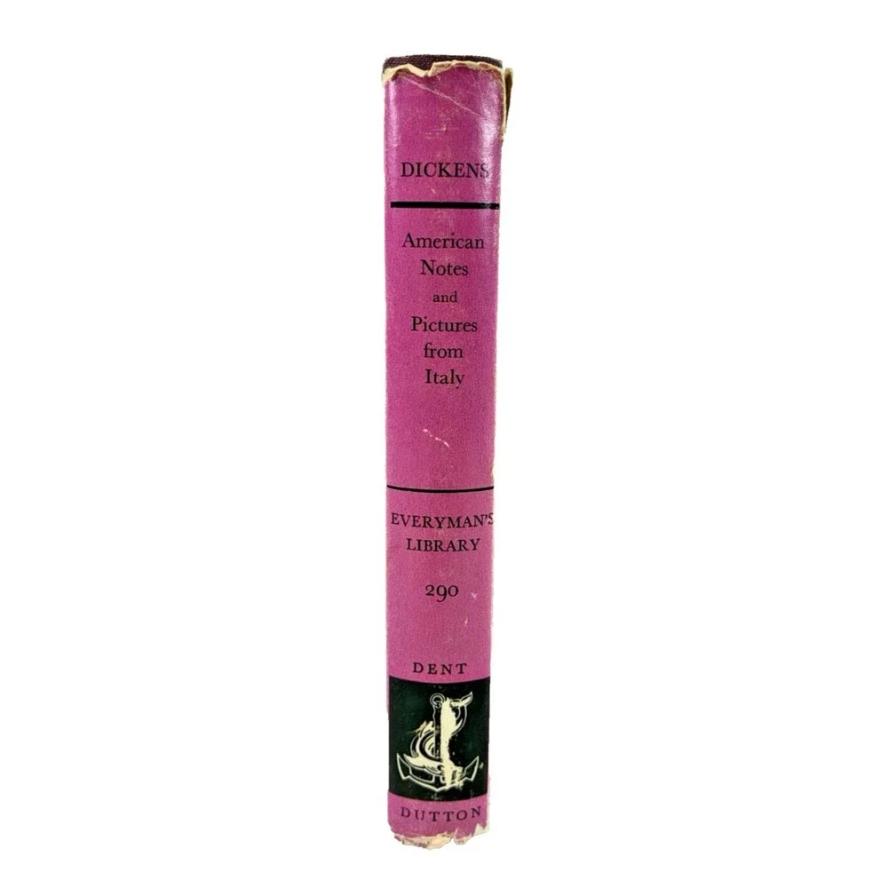 Dickens: American Notes and Pictures from Italy Everyman's Library #290